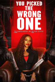 You Picked the Wrong One