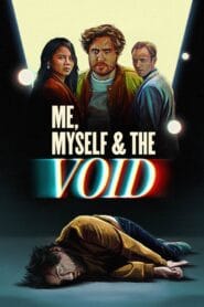 Me, Myself & the Void