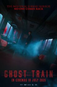 Ghost Train (2025)