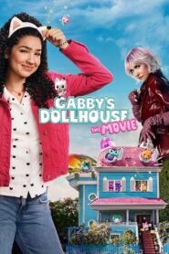 Gabby’s Dollhouse: The Movie (2025)