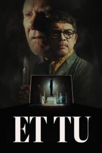 Et Tu (2025)