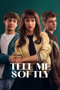 Tell Me Softly (2025) Hindi Dubbed AMZN