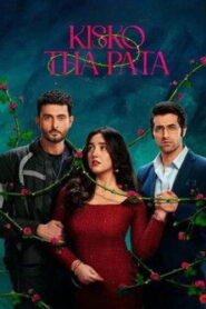 Kisko Tha Pata (2024) Hindi HD