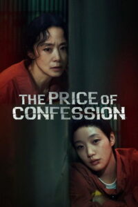 The Price of Confession (2025) Hindi Season 1 Complete Netflix